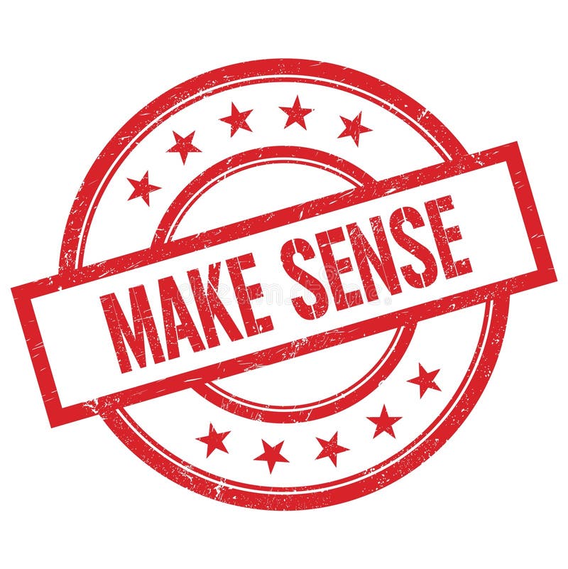 Sense make Make sense