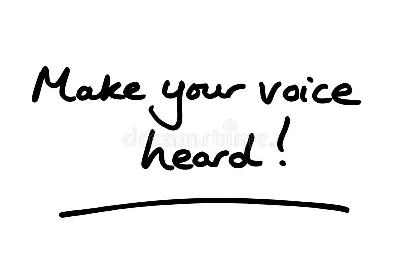 Make your voice heard stock photo