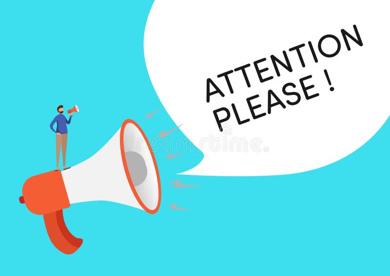 The man and megaphone with attention please word. People vector illustration. Flat cartoon character graphic design. stock illustration The man and megaphone with attention please word. People vector illustration. Flat cartoon character graphic design. stock illustration