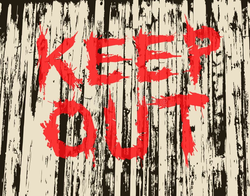 Vector illustration of grungy painted keep out sign. Vector illustration of grungy painted keep out sign