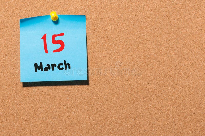 March 15th. Day 15 of month, calendar on cork notice board background. Spring time, empty space for text stock photo