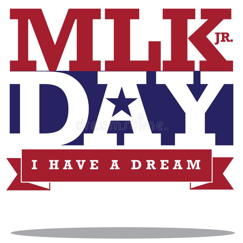 Martin Luther King Day typographic design vector illustration Martin Luther King Day typographic design vector illustration
