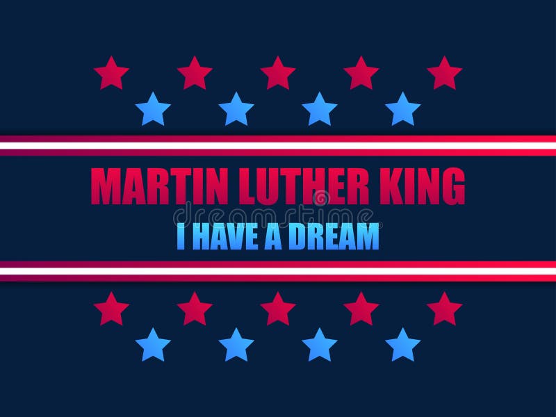 Martin- Luther Kingtag Ich habe einen Traum Grußkarte mit den Sternen rot und blauer Farbe Mlk-Tag Vektor vektor abbildung Martin- Luther Kingtag Ich habe einen Traum Grußkarte mit den Sternen rot und blauer Farbe Mlk-Tag Vektor vektor abbildung