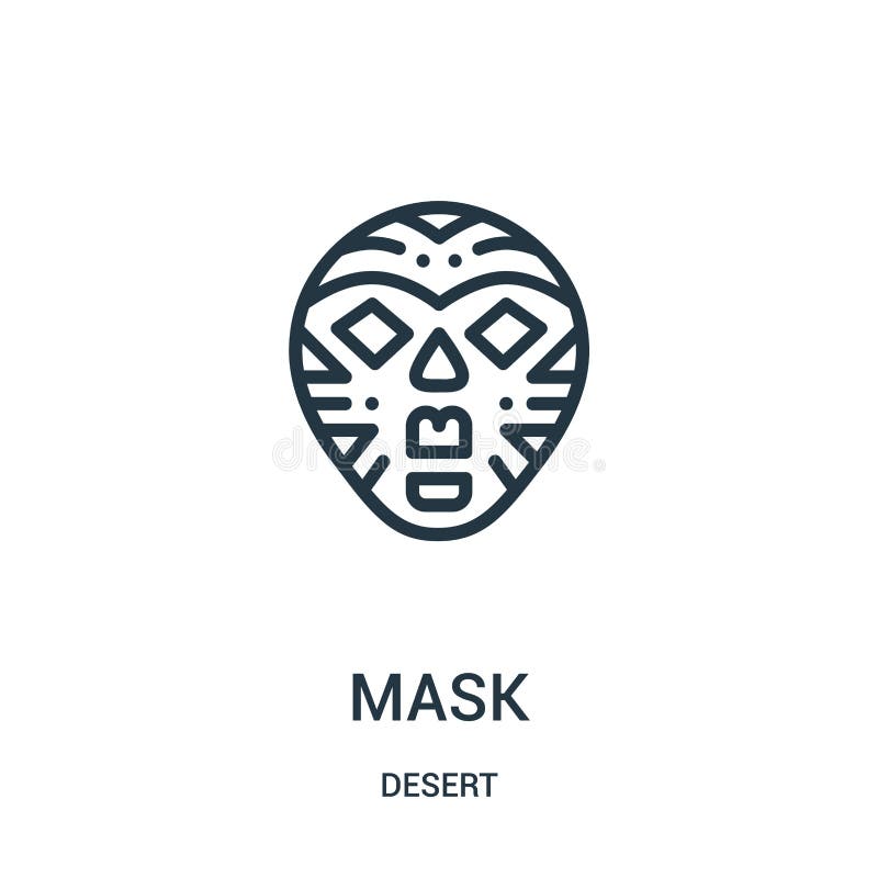 mask icon vector from desert collection. Thin line mask outline icon vector illustration. Linear symbol for use on web and mobile royalty free illustration mask icon vector from desert collection. Thin line mask outline icon vector illustration. Linear symbol for use on web and mobile royalty free illustration