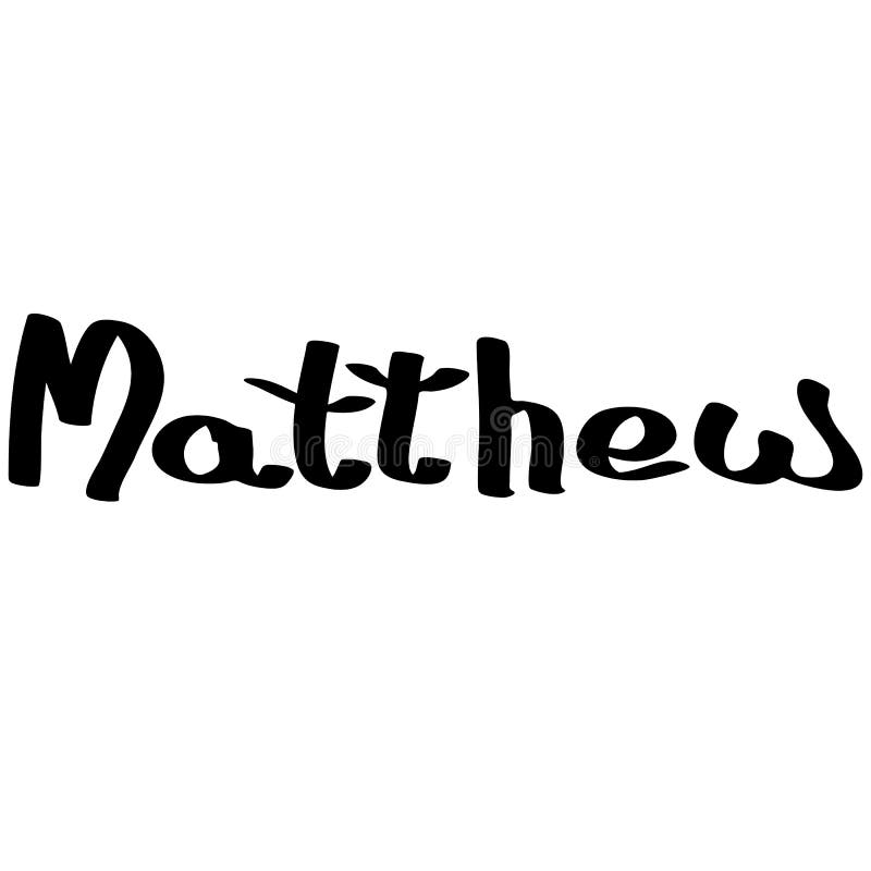 Matthew Name Stock Illustrations  58 Matthew Name Stock Illustrations  Vectors  Clipart  Dreamstime