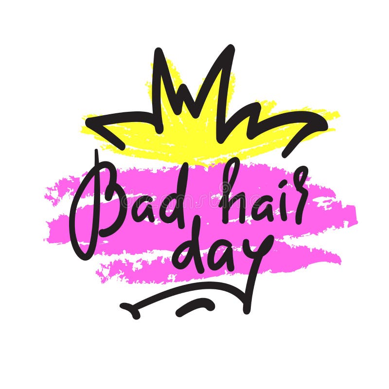 Mauvaise Journee De Cheveux Drole De Motivation Citations Lettres A Main Argot De Jeunesse Illustration Stock Illustration Du Citations Lettres Mauvaise Journee De Cheveux Drole De Motivation Citations Lettres A Main Argot De Jeunesse Illustration Stock Illustration Du Citations Lettres