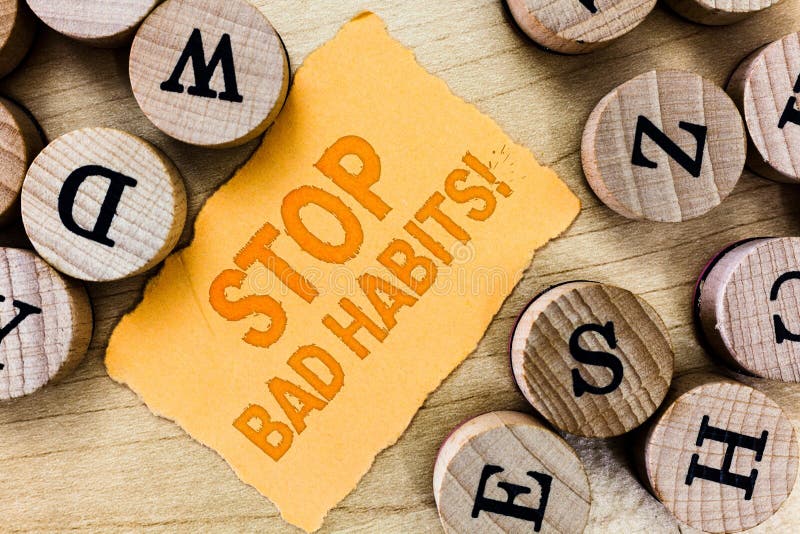Mauvaises habitudes d'arrêt des textes d'écriture Signification de concept demandant à quelqu'un de stopper faire des actions et image stock Mauvaises habitudes d'arrêt des textes d'écriture Signification de concept demandant à quelqu'un de stopper faire des actions et image stock