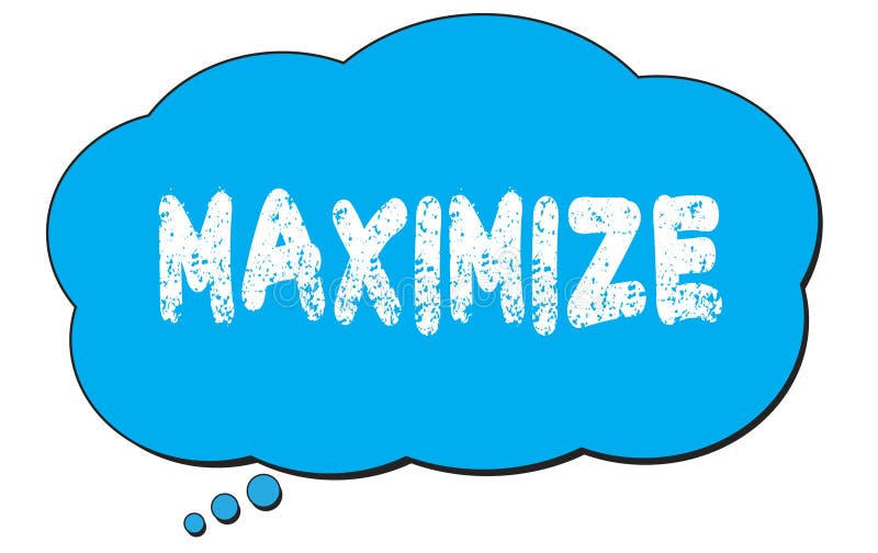 Maximera text skriven på en blå tankbubbla royaltyfri illustrationer