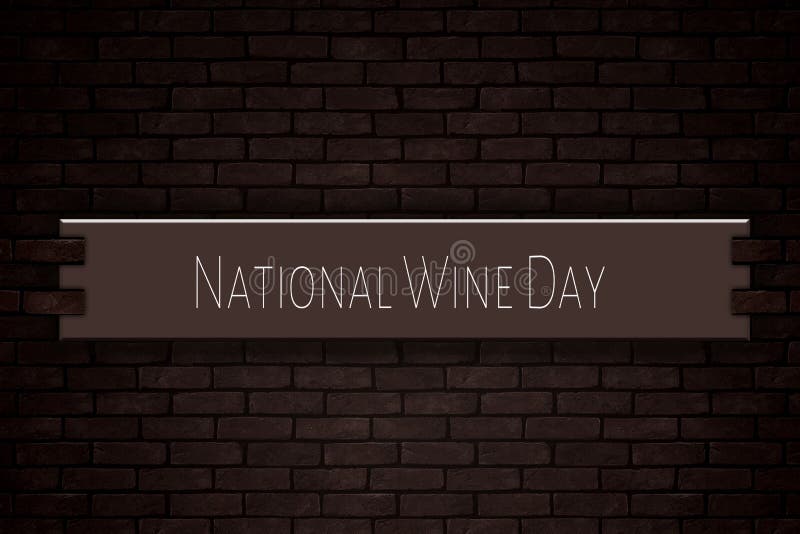 May Month, Day of May. National Wine Day, on Bricks Background Stock