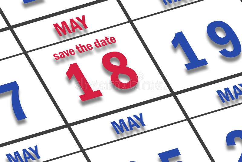 May 18th. Day 18 of Month, Date Marked Save the Date on a Calendar