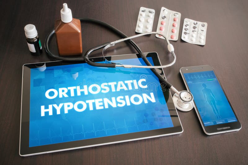 Orthostatic hypotension (neurological disorder) diagnosis medical concept on tablet screen with stethoscope. Orthostatic hypotension (neurological disorder) diagnosis medical concept on tablet screen with stethoscope.