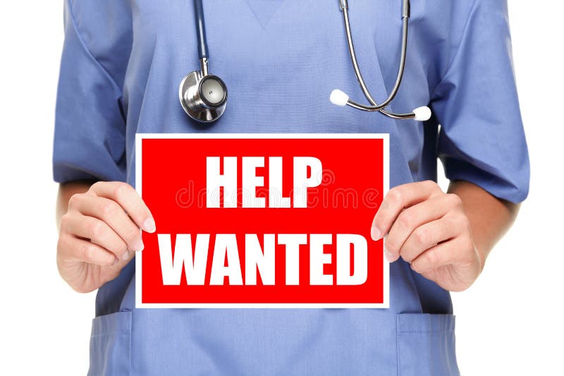 Medical doctor / nurse help wanted sign