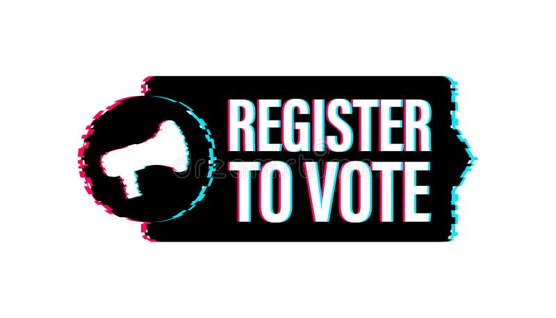 Megaphone Banner with Register To Vote. Glitch Icon. Vector ...