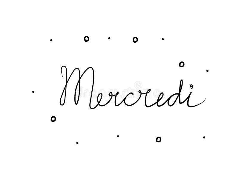 Mercredi Stock Illustrations – 5 Mercredi Stock Illustrations, Vectors &  Clipart - Dreamstime