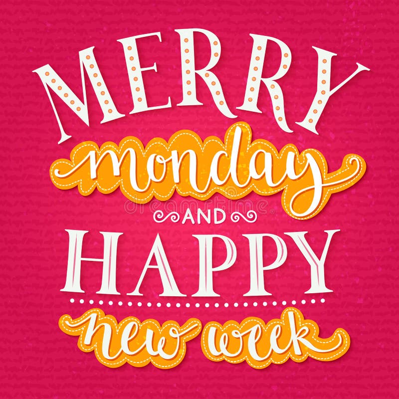 Merry Monday And Happy New Week Inspirational Stock Illustration