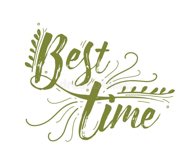 Mest bra Tid märka som är handskrivet med den eleganta gröna calligraphic kursiva stilsorten och dekorerar med naturliga bestånds vektor illustrationer
