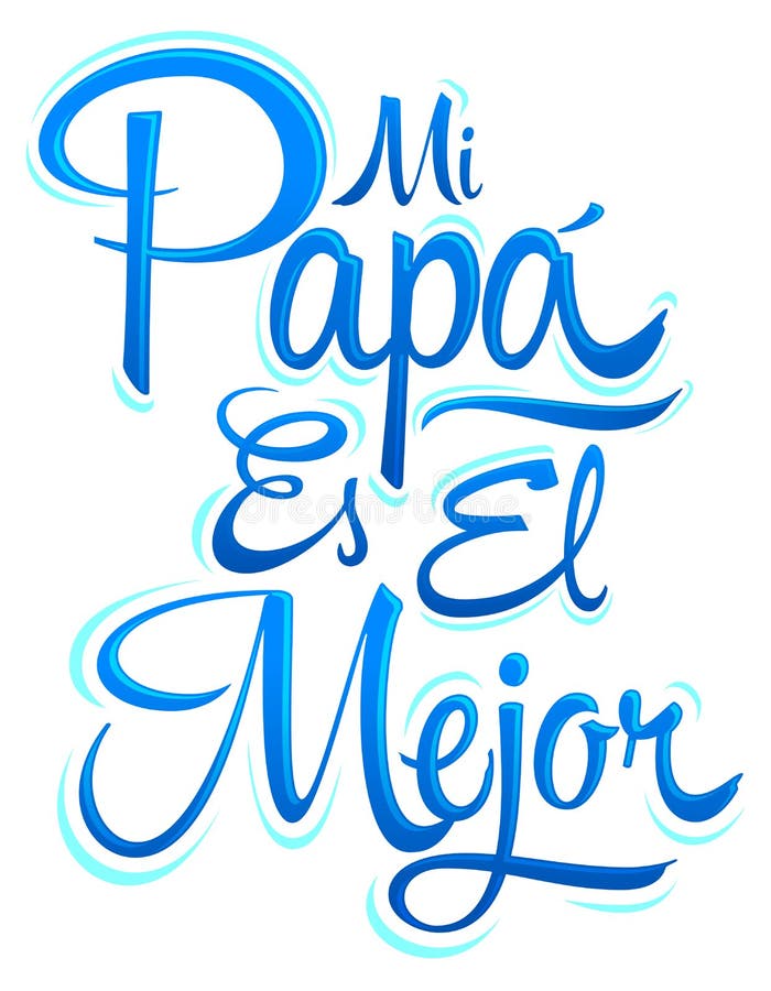 Amo A Mi Papa - I Love My Dad Spanish Text Stock Vector - Illustration ...