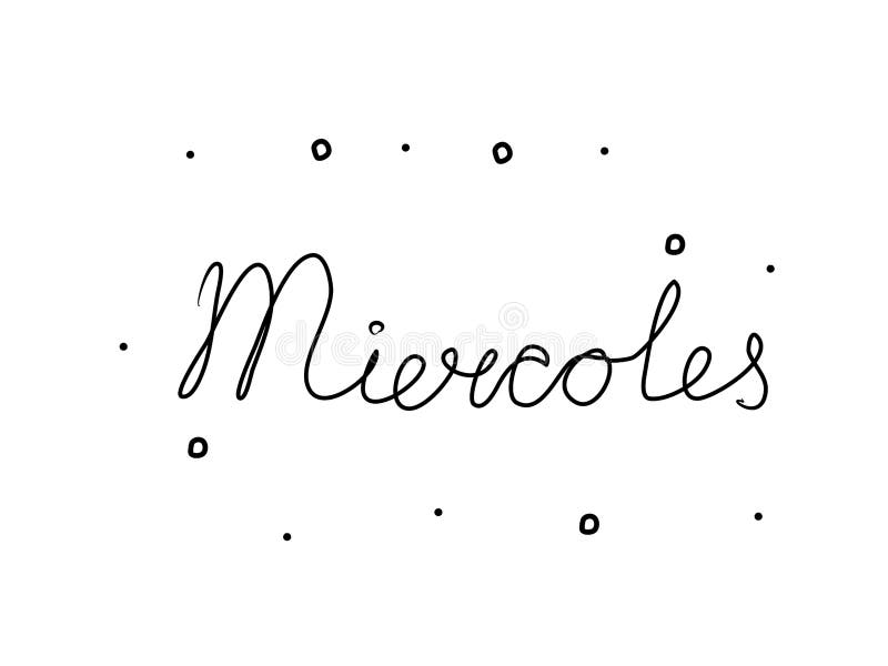 Miércoles Stock Illustrations – 7 Miércoles Stock Illustrations, Vectors &  Clipart - Dreamstime