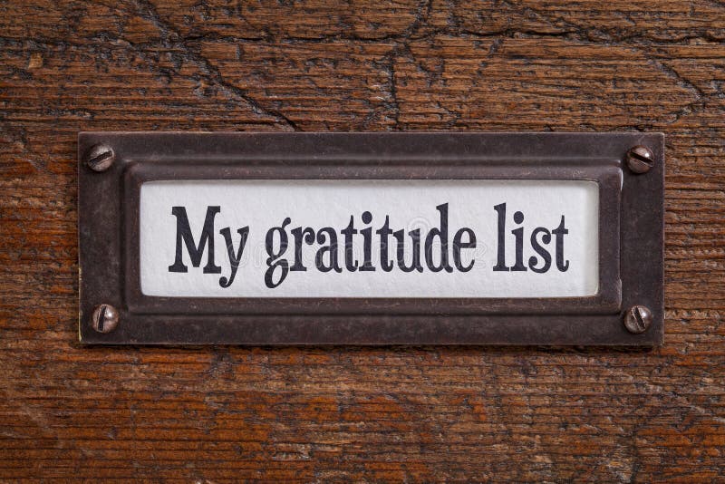Minha lista da gratitude - etiqueta do armário de arquivo imagem de stock Minha lista da gratitude - etiqueta do armário de arquivo imagem de stock