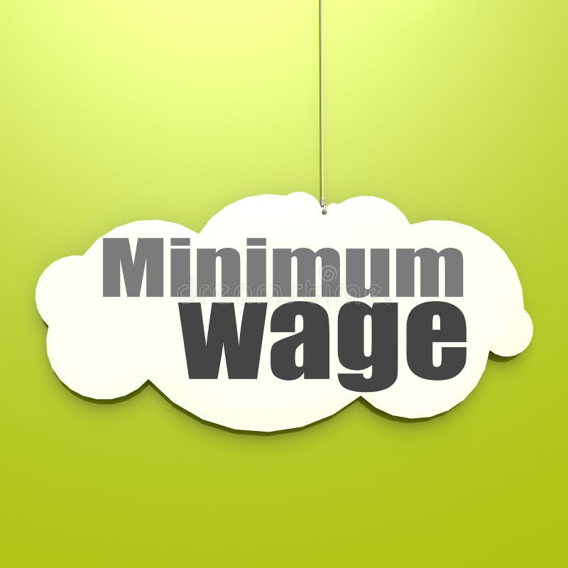 Minimum wage word on white cloud with green background, 3D rendering. Minimum wage word on white cloud with green background, 3D rendering