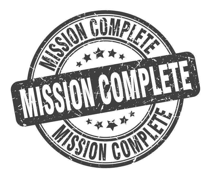 Complete this round. Штамп Mission complete. Mission complete фото. Векторное изображение Mission complete. Надпись Mission complete.