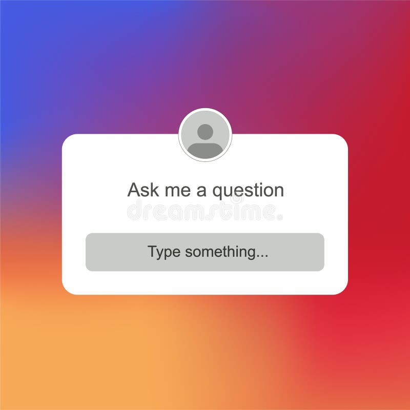 Download Instagram Ask Me A Question User Interface Design Vector Stock Vector - Illustration of future ...