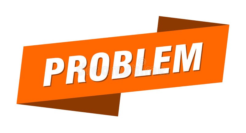 Modello banner problema. segno di etichetta a nastro. adesivo royalty illustrazione gratis