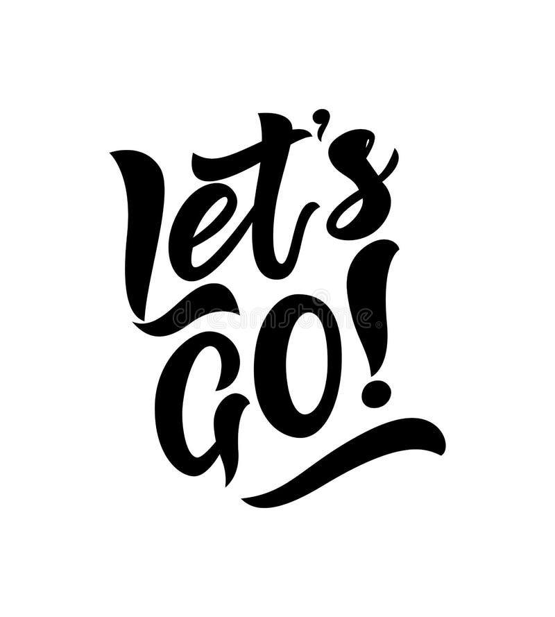 Modern Lettering Let S Go on Striped Background. Hand Drawn ...