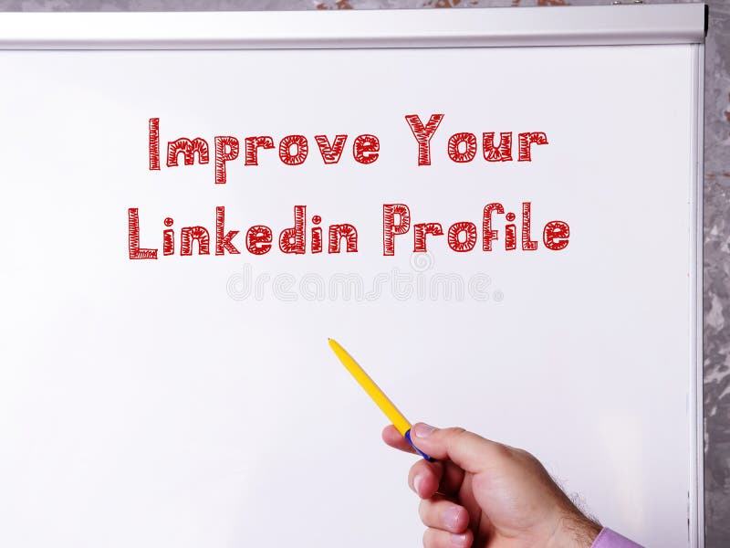 Motivational Concept Meaning Improve Your Linkedin Profile with Phrase