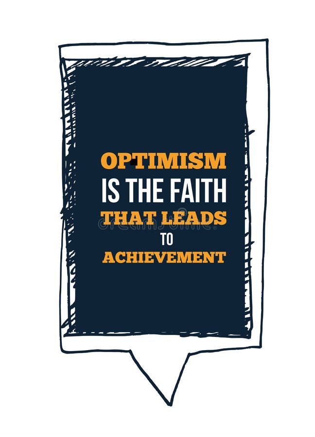 Motivational Quote about optimism. Poster Template for wall. Vector Typography Banner Design on Grunge Texture. vector illustration Motivational Quote about optimism. Poster Template for wall. Vector Typography Banner Design on Grunge Texture. vector illustration