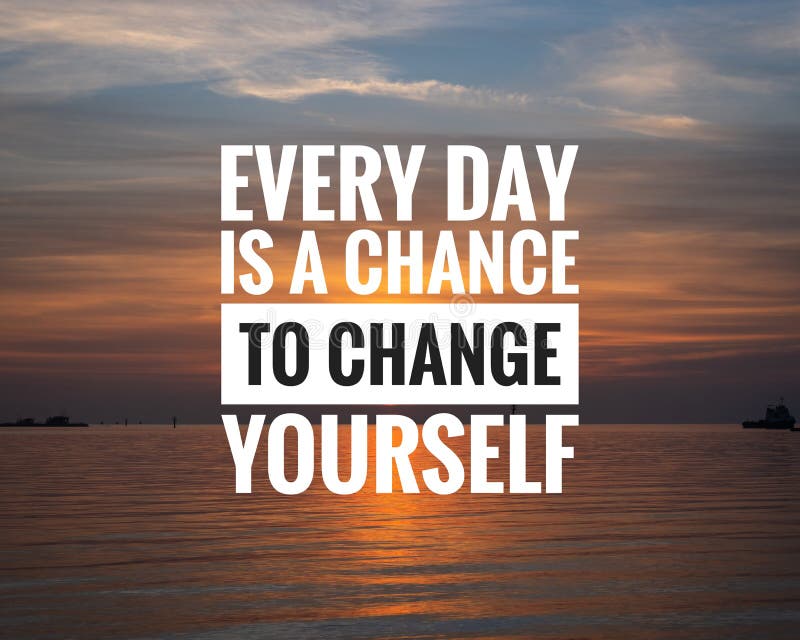 Motivational Quote on Sunset Background - Every Day is a Chance To ...