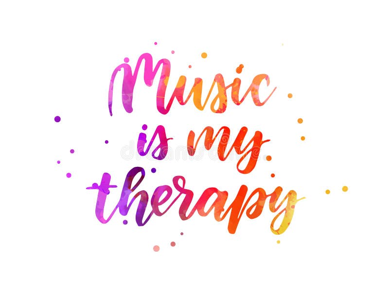 Music is My Therapy Lettering Stock Vector - Illustration of colored