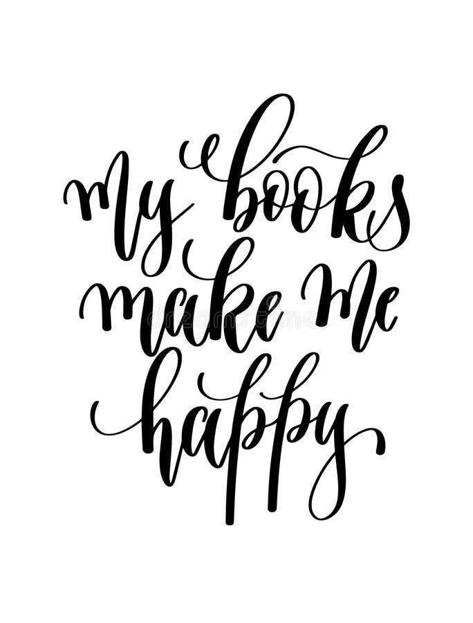 my books make me happy - hand lettering inscription text for back to school holiday stock illustration my books make me happy - hand lettering inscription text for back to school holiday stock illustration