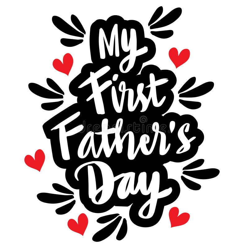 My first Father`s day, hand lettering.