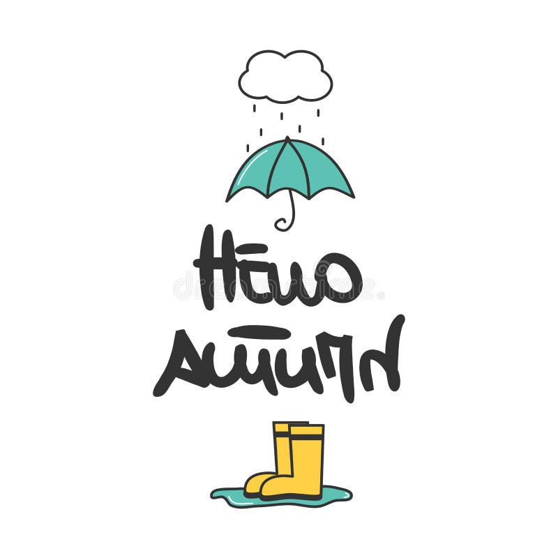 Mão bonito cartão tirado da caligrafia do outono da rotulação olá! com botas e guarda-chuva de chuva ilustração do vetor Mão bonito cartão tirado da caligrafia do outono da rotulação olá! com botas e guarda-chuva de chuva ilustração do vetor