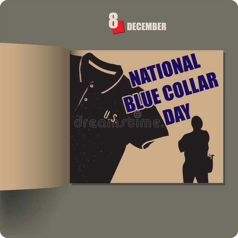 National Blue Collar Day stock vector. Illustration of design 263553633