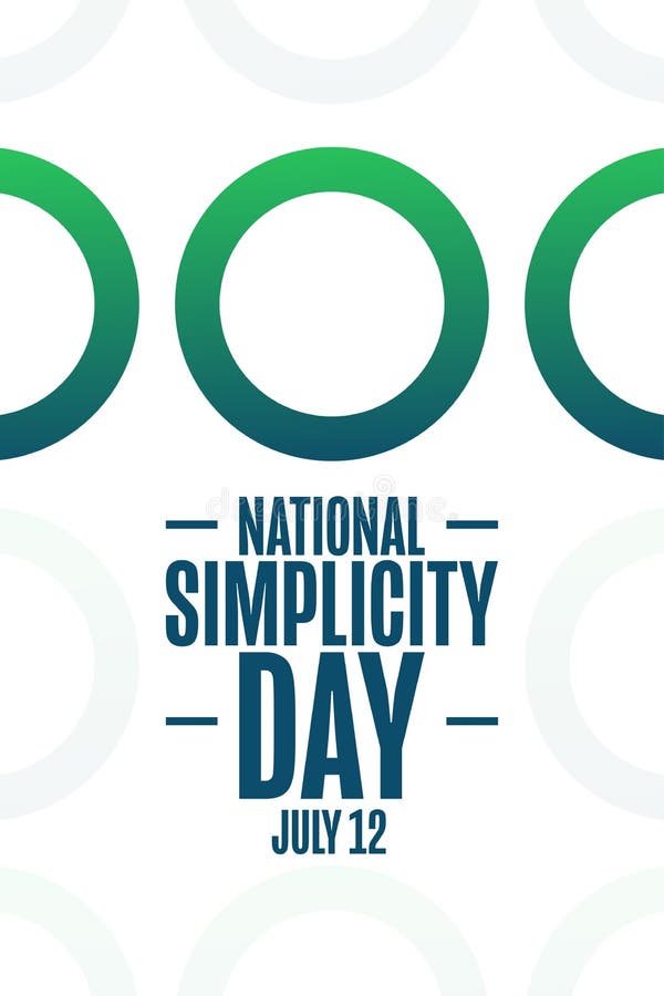 National Simplicity Day. July 12. Holiday Concept Stock Vector