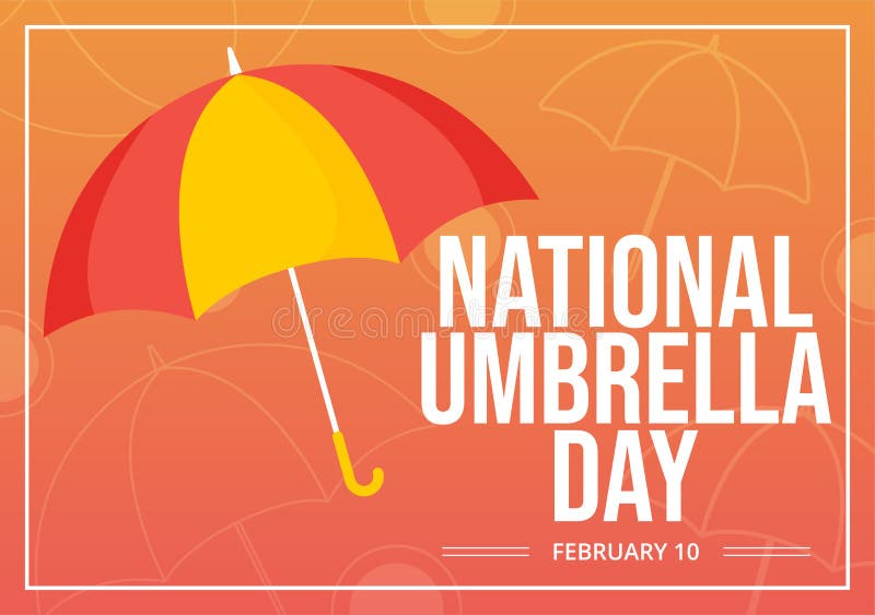National Umbrella Day Celebration on February 10th To Protect Us from