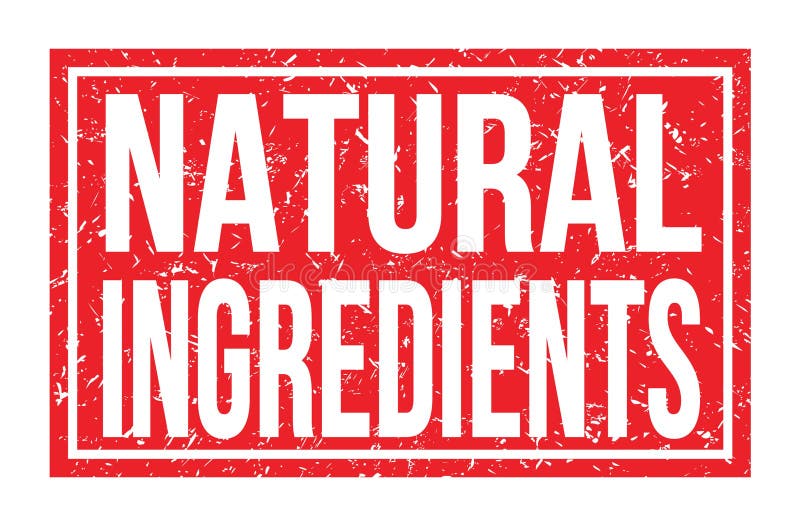 NATURAL INGREDIENTS, Words on Red Rectangle Stamp Sign Stock