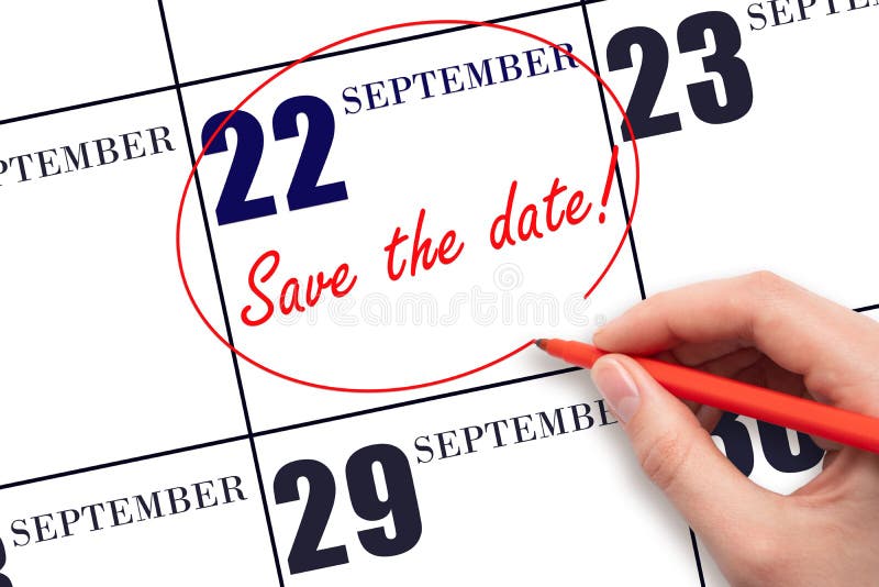 Hand drawing red line and writing the text Save the date on calendar date September 22.