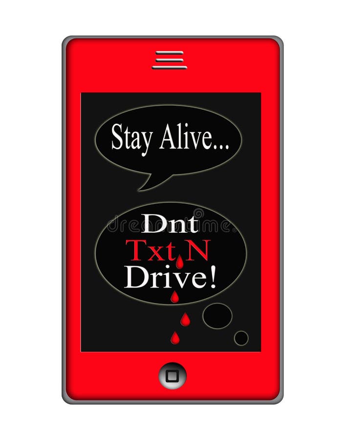 Red smartphone with talk bubbles with wording Stay Alive, Dnt txt n Drive, with txt in red with red drops concept, suggesting danger of blood or bleeding. Transparent PNG file Available. Red smartphone with talk bubbles with wording Stay Alive, Dnt txt n Drive, with txt in red with red drops concept, suggesting danger of blood or bleeding. Transparent PNG file Available