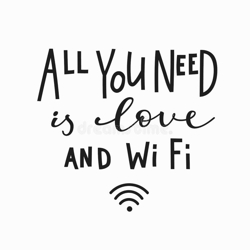 Need Love and Wi Fi Quote Typography Lettering Stock Illustration ...