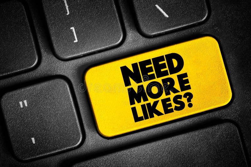 Need More Likes question text button on keyboard, concept background stock photography