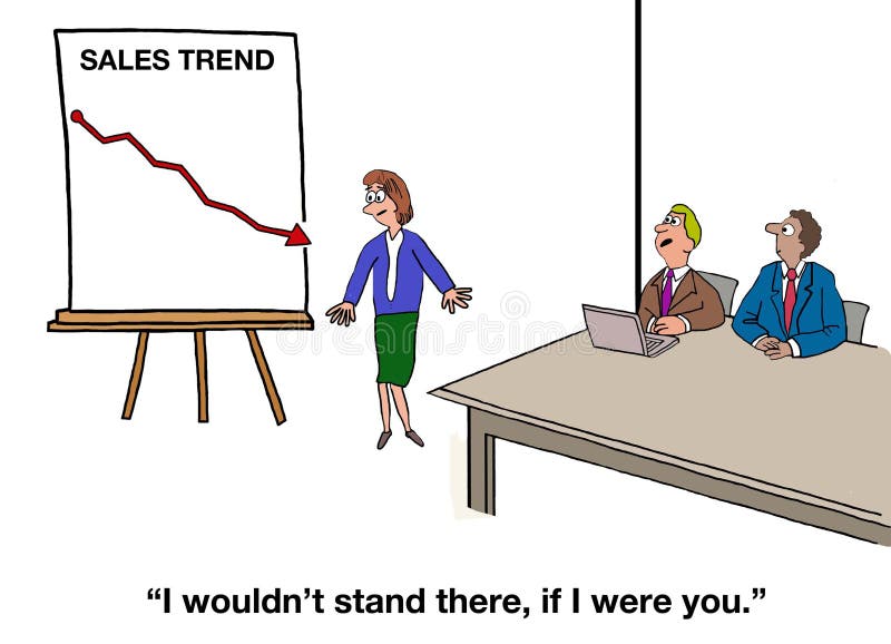 Business cartoon of a meeting and a chart with a negative sales trend. Coworker says to presenter, 'I wouldn't stand there, if I were you'. Business cartoon of a meeting and a chart with a negative sales trend. Coworker says to presenter, 'I wouldn't stand there, if I were you'.