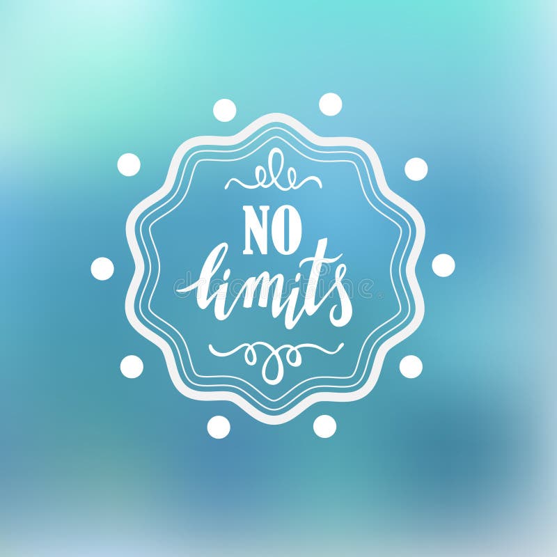 Nenhuns limites Frase handdrawn do vetor no fundo blured ilustração stock