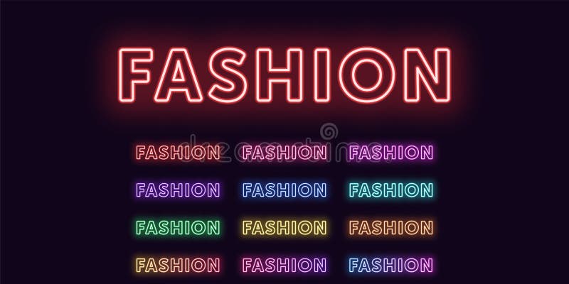 Neon text Fashion, expressive Title, word Fashion vector illustration