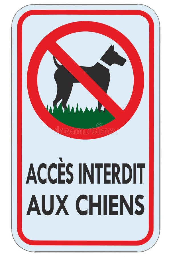 Nessun cane ha consentito la chiusura verticale di una macro di segnalamento FR francese accès interdit aux chiens isolata fotografie stock libere da diritti