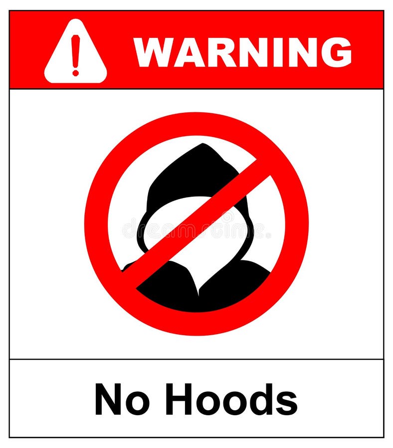 No hoods under this point sign. Warning banner. Vector illustration. Red prohibition circle isolated on white background. Remove hoods before entering. No hoods under this point sign. Warning banner. Vector illustration. Red prohibition circle isolated on white background. Remove hoods before entering