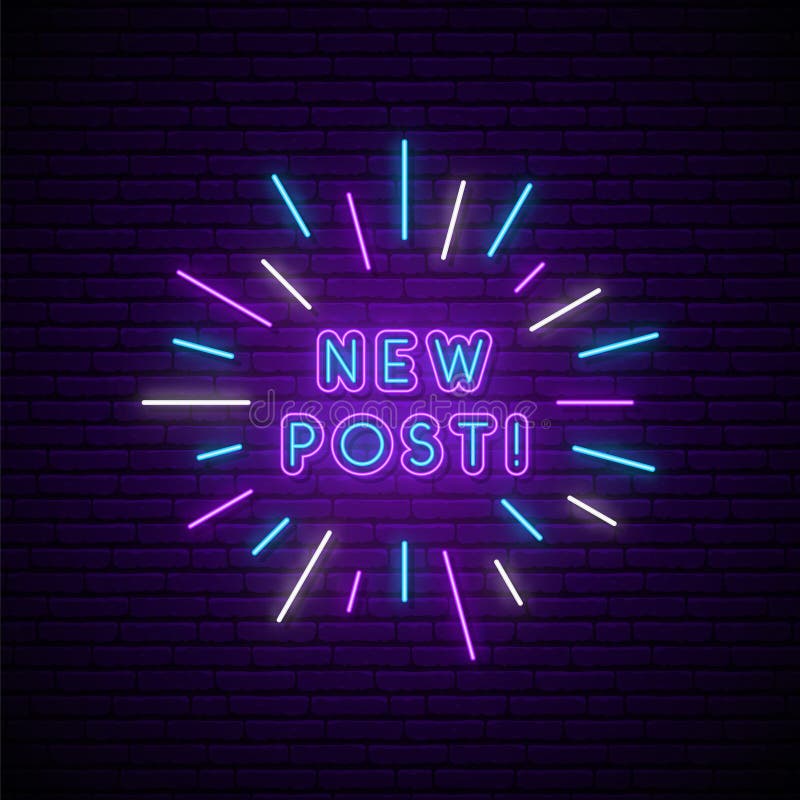 New Post Neon Sign In Speech Bubble Frame On Dark Background. Set Of ...