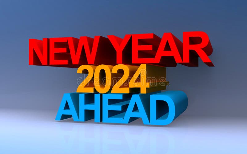 New Year 2024 Ahead on Blue Stock Illustration Illustration of desk